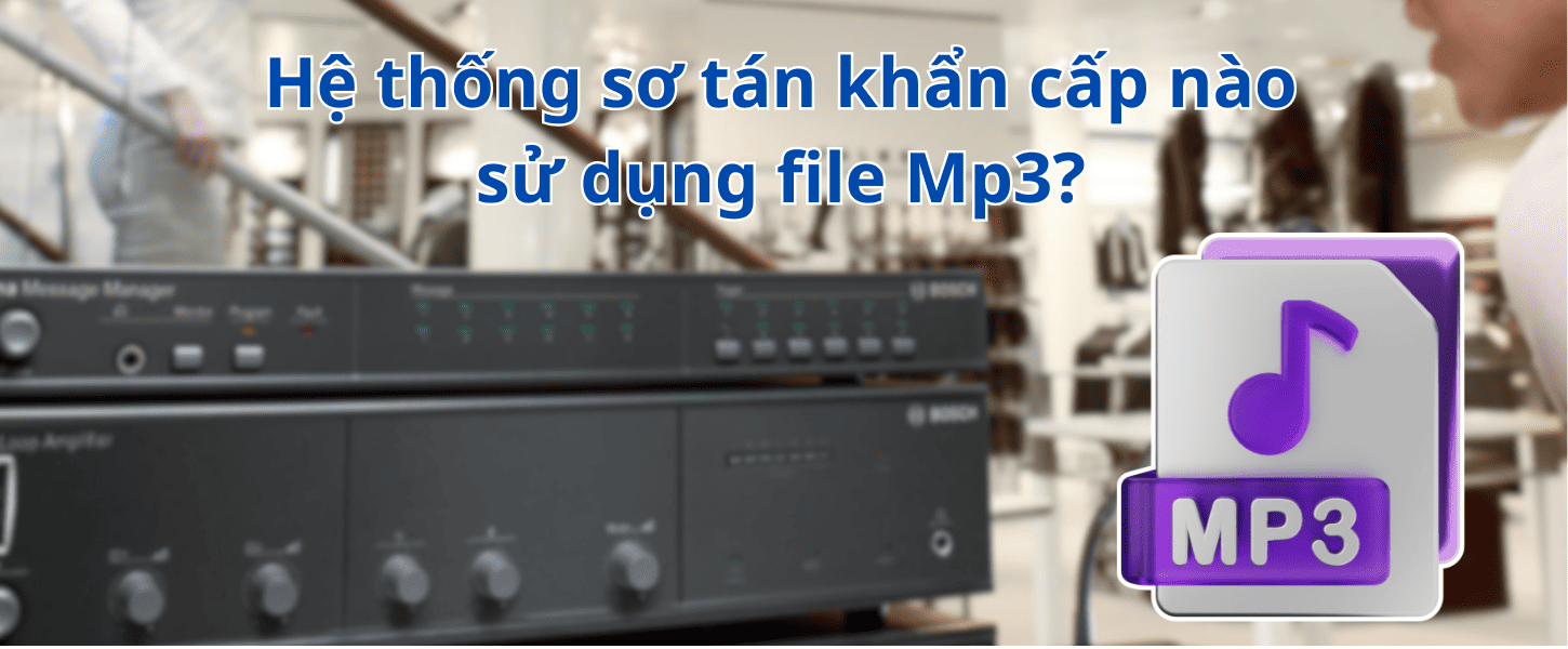 Các hệ thống sơ tán khẩn cấp bằng giọng nói, hệ thống thông báo theo TCVN 7568-14:2025 có thể sử dụng file Mp3