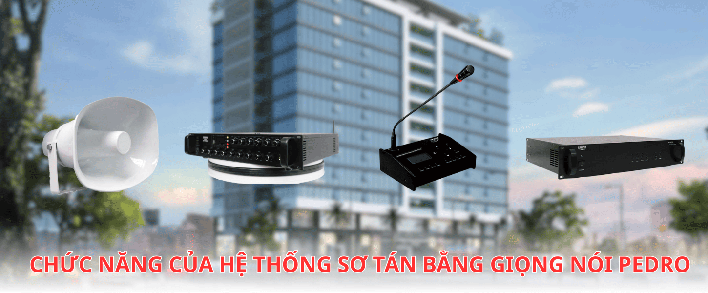 Chức năng của hệ thống âm thanh sơ tán bằng giọng nói PEDRO